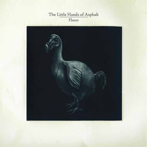 The Little Hands Of Asphalt Floors (LP)